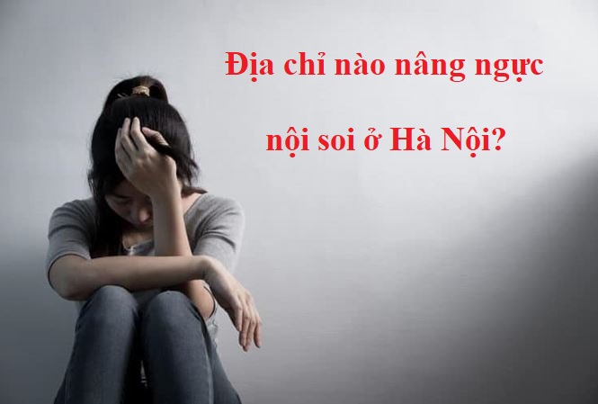 Nâng ngực nội soi ở hà nội