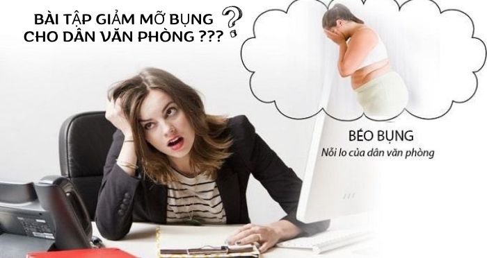 Bài tập giảm mỡ bụng cho dân văn phòng