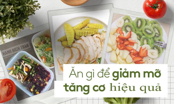 Chế độ ăn giảm mỡ bụng tăng cơ