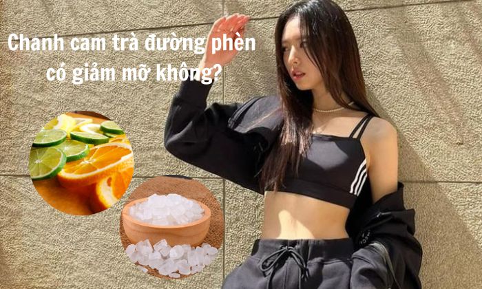 Giảm mỡ bụng bằng chanh cam trà đường phèn