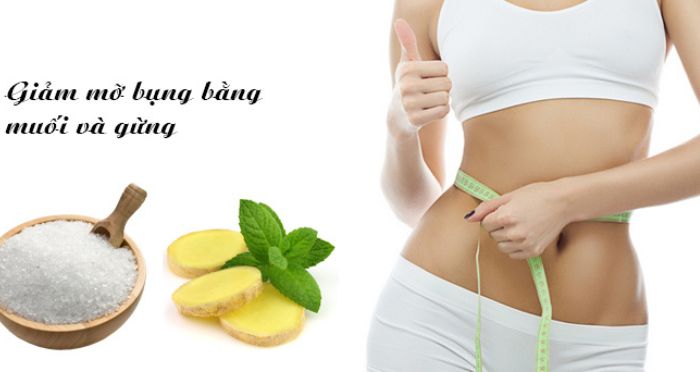 Cách giảm mỡ bụng bằng muối và gừng Cách giảm mỡ bụng bằng muối và gừng