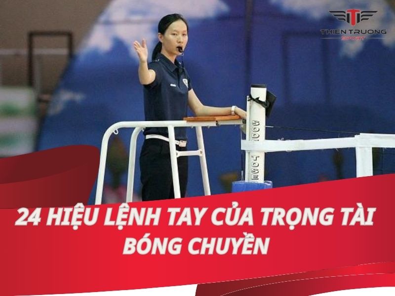 Hiệu lệnh tay của trọng tài bóng chuyền