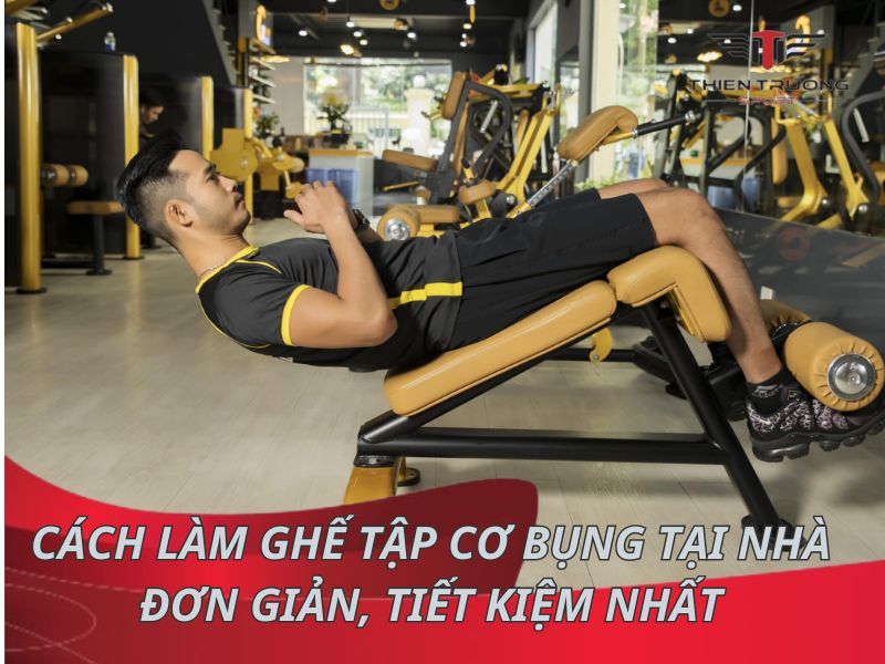 cach lam ghe tap co bung tai nha