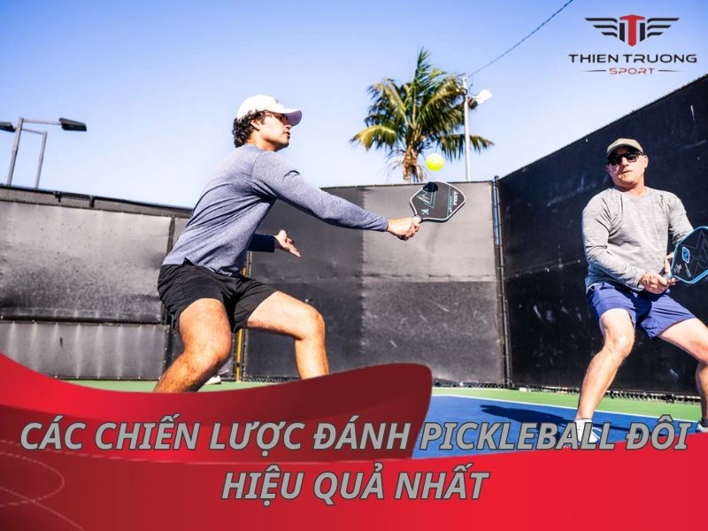 chiến lược đánh Pickleball đôi