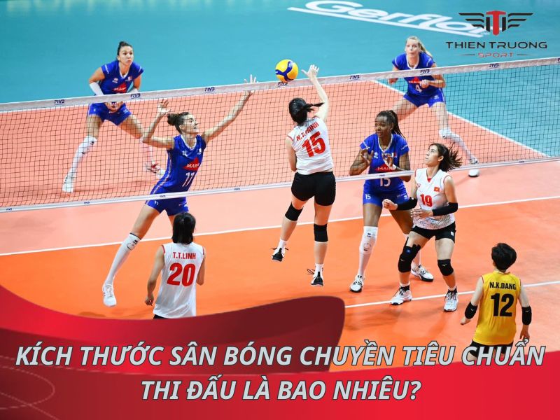 Kích thước sân bóng chuyền